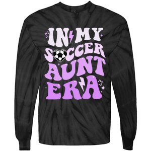 Groovy In My Soccer Aunt Era Tie-Dye Long Sleeve Shirt