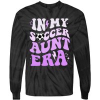 Groovy In My Soccer Aunt Era Tie-Dye Long Sleeve Shirt