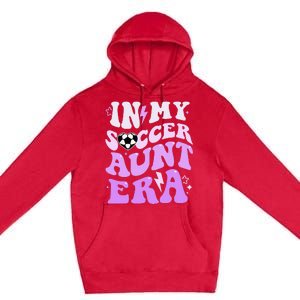 Groovy In My Soccer Aunt Era Premium Pullover Hoodie