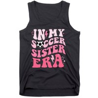 Groovy In My Soccer Sister Era Soccer Sister Of Tank Top