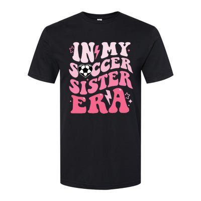 Groovy In My Soccer Sister Era Soccer Sister Of Softstyle® CVC T-Shirt