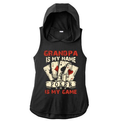 Grandpa Is My Name Poker Is My Game Card Player Casino Ladies PosiCharge Tri-Blend Wicking Draft Hoodie Tank