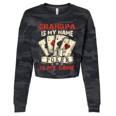 Grandpa Is My Name Poker Is My Game Card Player Casino Cropped Pullover Crew