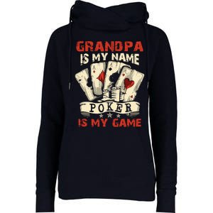 Grandpa Is My Name Poker Is My Game Card Player Casino Womens Funnel Neck Pullover Hood