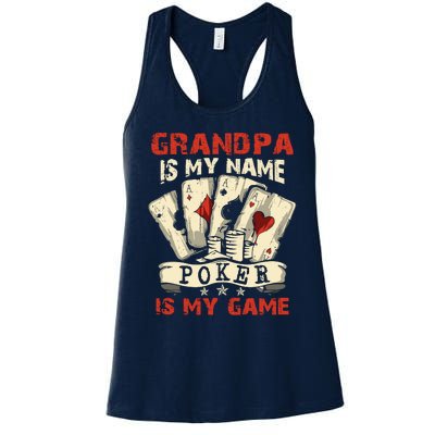 Grandpa Is My Name Poker Is My Game Card Player Casino Women's Racerback Tank