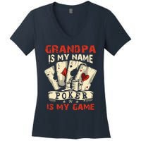 Grandpa Is My Name Poker Is My Game Card Player Casino Women's V-Neck T-Shirt