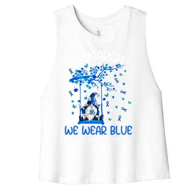 Gnome In March We Wear Blue Clothing Colon Cancer Awareness Gift Women's Racerback Cropped Tank