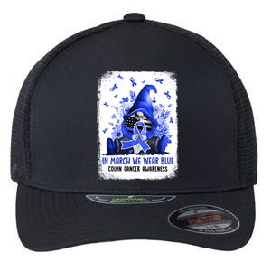 Gnome In March We Wear Blue Ribbon Colon Cancer Awareness Cute Gift Flexfit Unipanel Trucker Cap