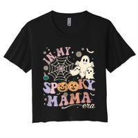 Groovy In My Spooky Mama Era Ghost Pumpkin Halloween Wo Women's Crop Top Tee