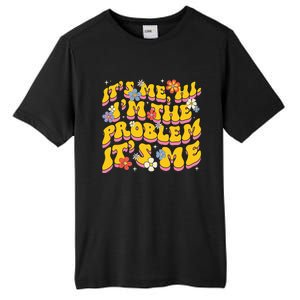 Groovy Its Me Hi I'm The Problem Tall Fusion ChromaSoft Performance T-Shirt