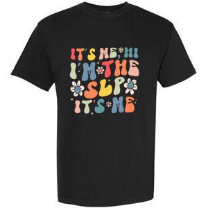 Groovy It's Me Hi I'm The SLP It's Me Funny Speech Therapy Garment-Dyed Heavyweight T-Shirt