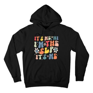 Groovy It's Me Hi I'm The SLP It's Me Funny Speech Therapy Hoodie