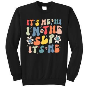 Groovy It's Me Hi I'm The SLP It's Me Funny Speech Therapy Sweatshirt