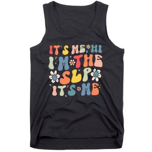 Groovy It's Me Hi I'm The SLP It's Me Funny Speech Therapy Tank Top