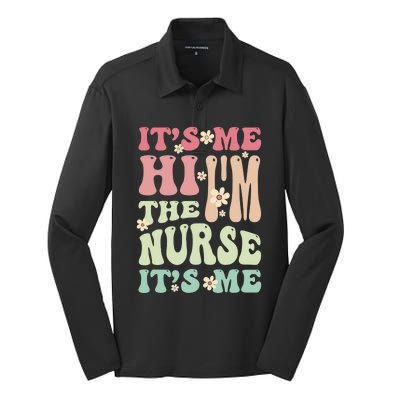 Groovy It's Me Hi I'm The Nurse It's Me Funny Nurses Silk Touch Performance Long Sleeve Polo