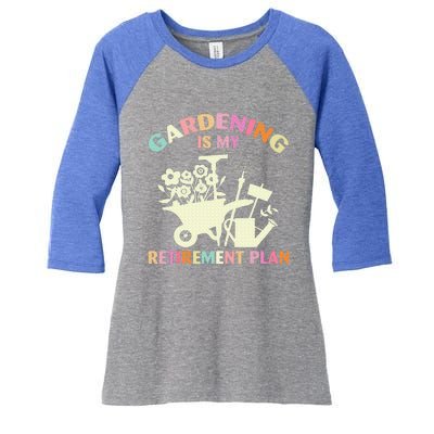 Gardening Is My Retirement Plan Women's Tri-Blend 3/4-Sleeve Raglan Shirt