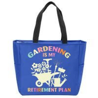 Gardening Is My Retirement Plan Zip Tote Bag