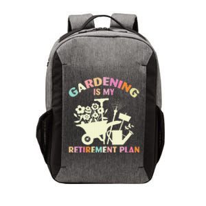 Gardening Is My Retirement Plan Vector Backpack