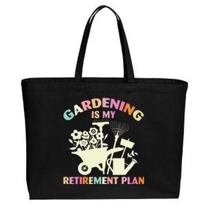 Gardening Is My Retirement Plan Cotton Canvas Jumbo Tote