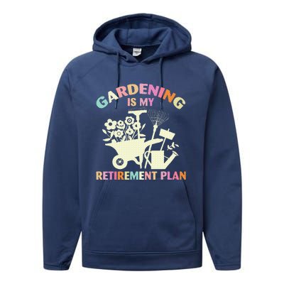 Gardening Is My Retirement Plan Performance Fleece Hoodie