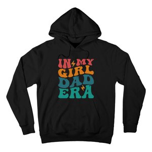 Groovy In My Girl Dad Era Hoodie