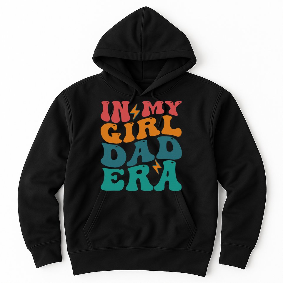 Groovy In My Girl Dad Era Hoodie