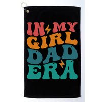 Groovy In My Girl Dad Era Golf Towel