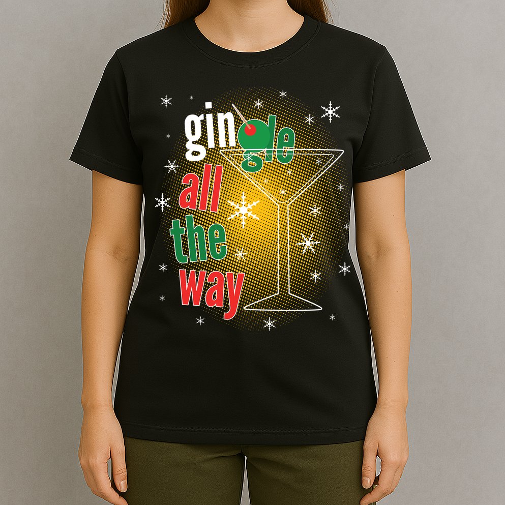 Gin all the way Jingle Funny Christmas T-Shirt