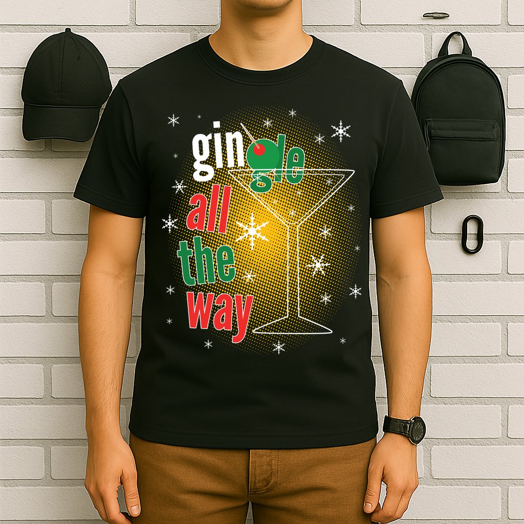 Gin all the way Jingle Funny Christmas T-Shirt
