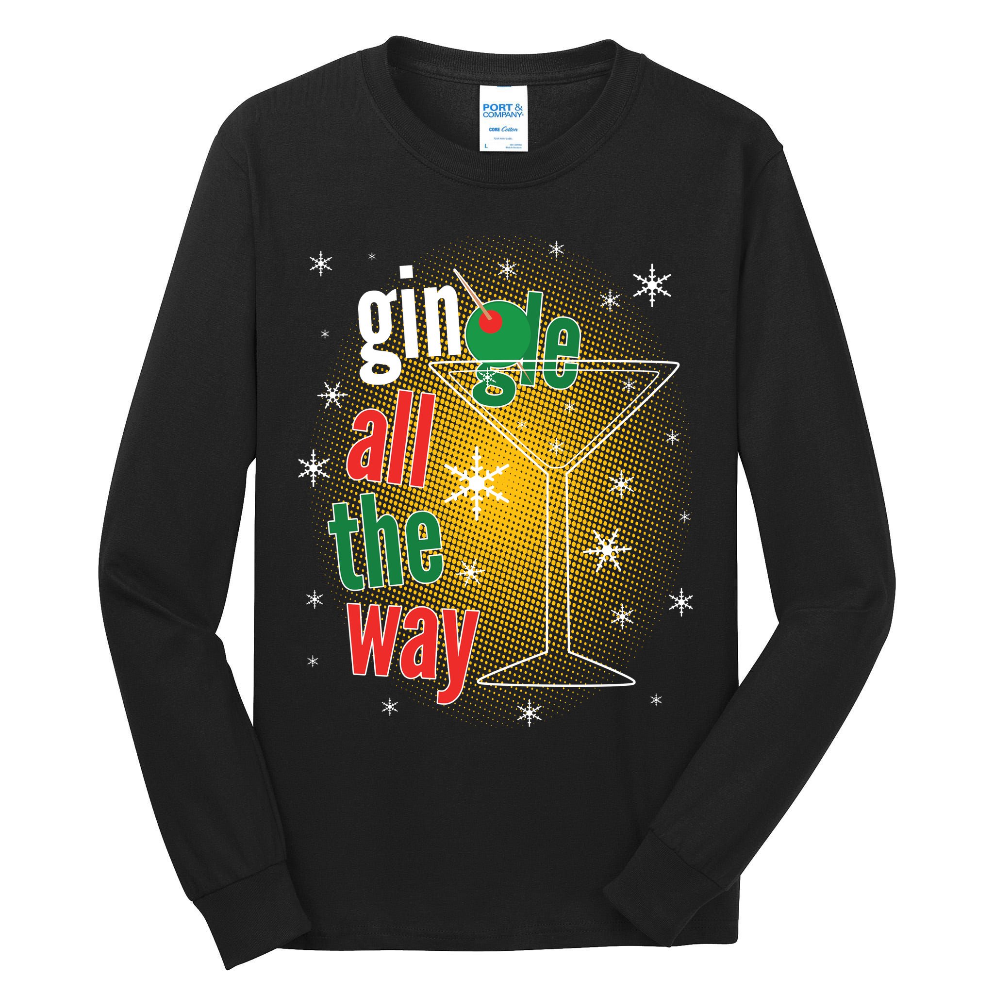 Gin all the way Jingle Funny Christmas Tall Long Sleeve T-Shirt