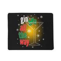 Gin all the way Jingle Funny Christmas Mousepad