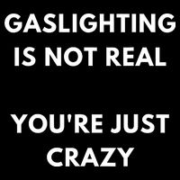 Gaslighting Is Not Real Youre Just Crazy Lonely People Cooling Performance Long Sleeve Crew