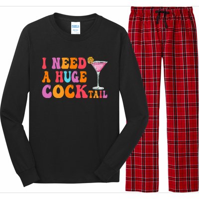 Groovy I Need A Huge Cocktail Funny Adult Humor Drinking Long Sleeve Pajama Set