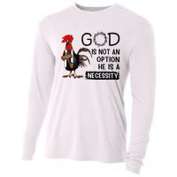 God Is Not An Option He Is A Necessity Cooling Performance Long Sleeve Crew