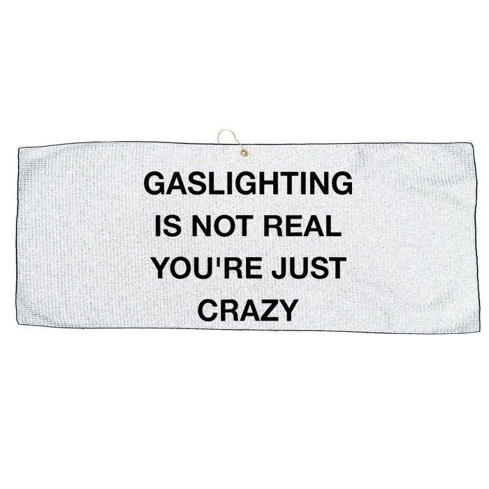 Gaslighting Is Not Real Large Microfiber Waffle Golf Towel