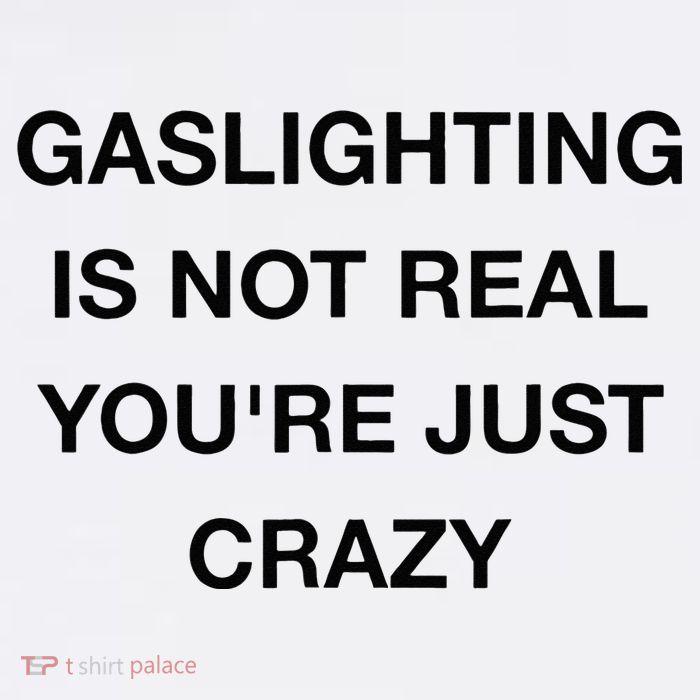 Gaslighting Is Not Real Baby Bodysuit