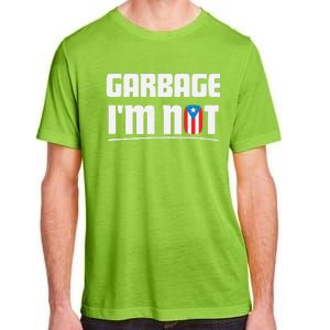 Garbage IM Not Puerto Rico Flag Boricua Adult ChromaSoft Performance T-Shirt