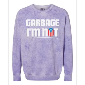 Garbage IM Not Puerto Rico Flag Boricua Colorblast Crewneck Sweatshirt