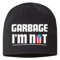 Garbage IM Not Puerto Rico Flag Boricua Sustainable Beanie