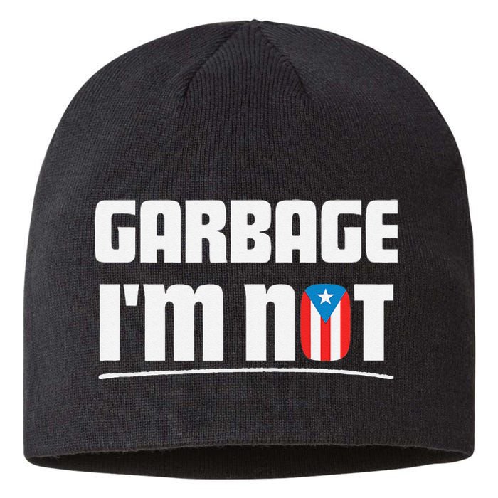 Garbage IM Not Puerto Rico Flag Boricua Sustainable Beanie