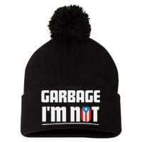 Garbage IM Not Puerto Rico Flag Boricua Pom Pom 12in Knit Beanie