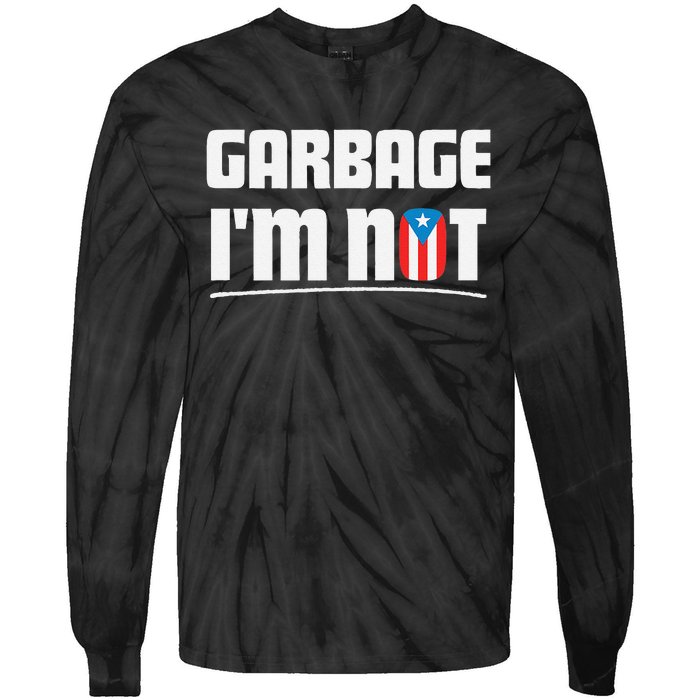 Garbage IM Not Puerto Rico Flag Boricua Tie-Dye Long Sleeve Shirt