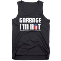 Garbage IM Not Puerto Rico Flag Boricua Tank Top