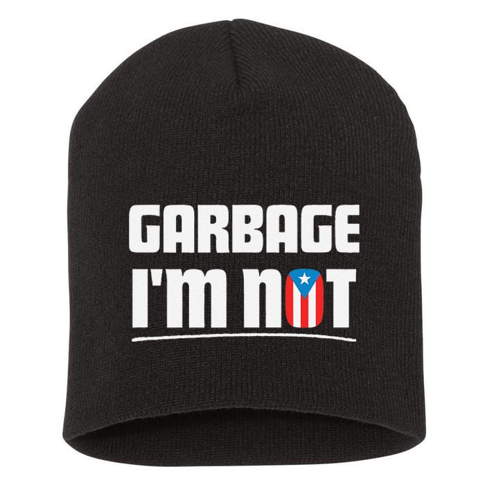 Garbage IM Not Puerto Rico Flag Boricua Short Acrylic Beanie