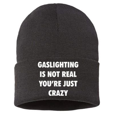 Gaslighting Is Not Real Sustainable Knit Beanie