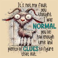 Goat ItS Not My Fault You Thought I Was Normal Zip Tote Bag