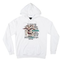 Goat ItS Not My Fault You Thought I Was Normal Hoodie