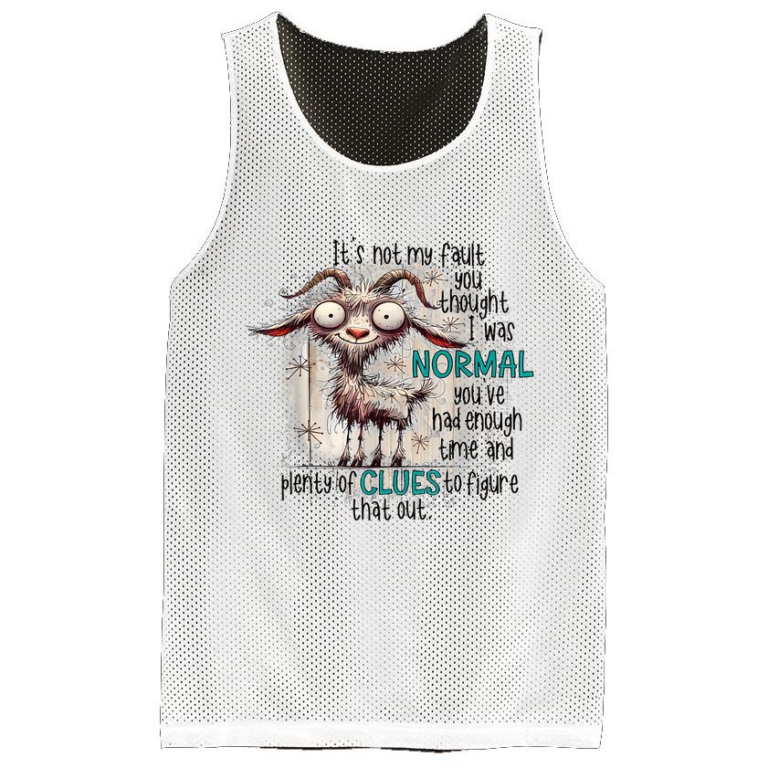 Goat ItS Not My Fault You Thought I Was Normal Mesh Reversible Basketball Jersey Tank