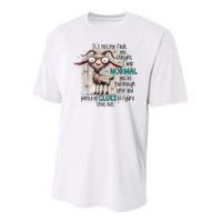 Goat ItS Not My Fault You Thought I Was Normal Performance Sprint T-Shirt