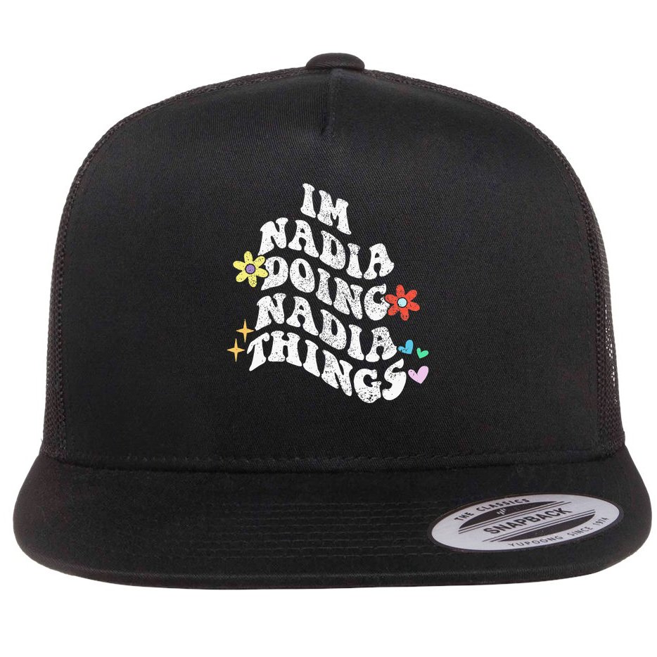 Groovy Im Nadia Doing Nadia Things Funny Mother's Day Flat Bill Trucker Hat